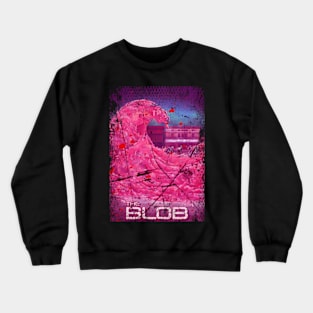 Invasion Of The Gelatinous The Blob Movie Shirt For Sci-Fi Horror Enthusiasts Crewneck Sweatshirt